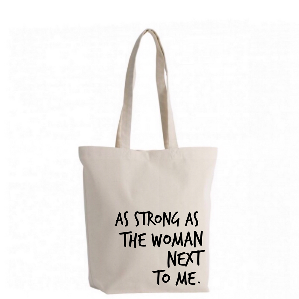 As Strong As The Woman Next To Me