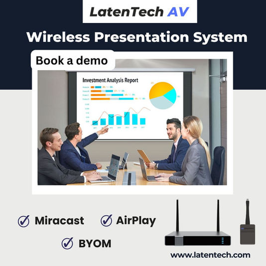 Bring Your Own Meeting (BYOM) Made Easy with LatenTech Wireless Presentation System