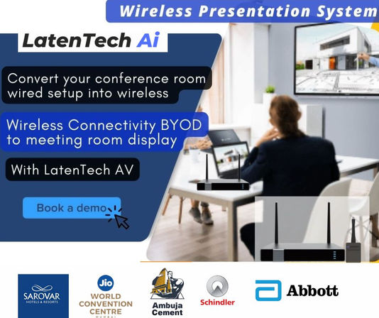 Revolutionizing Meetings with LatenTech: A Seamless Collaboration of Wireless Presentation and AI Video Conferencing