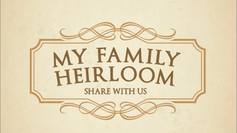 My Family Heirloom 2021