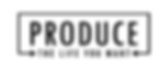 Produce The Life You Want Logo