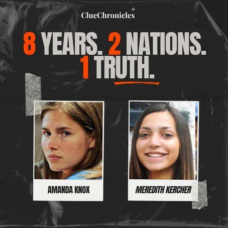 Amanda Knox Murder Case: The Complete Story Behind the Meredith Kercher Investigation