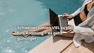 Schweizer zahlt zu viel für Roaming im Ausland – eSIM als günstige Alternative