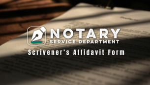 Document with the title Notary Service Department, Scrivener’s Affidavit Form. Pen icon, shadow lines. Warm, professional mood.