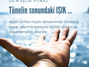 Tünelin sonundaki IŞIK …