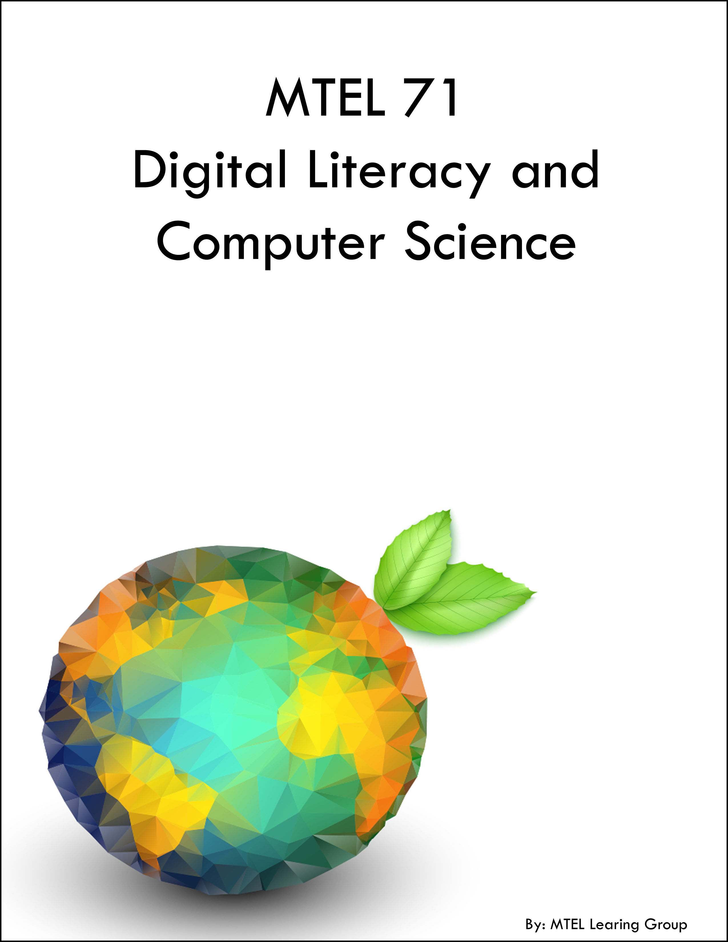 MTEL 71 Digital Literacy and Computer Science