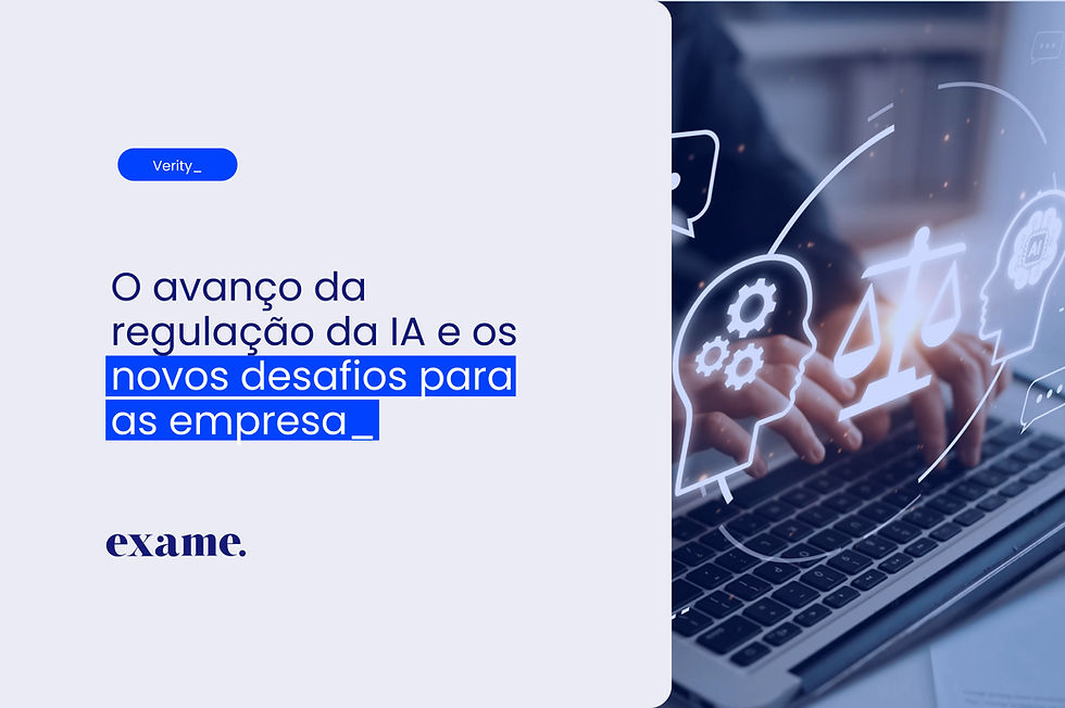 O avanço da regulação de IA e os novos desafios para as empresas_