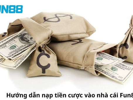 Cac phuong thuc nap tien Fun88 nhanh va an toan nhat