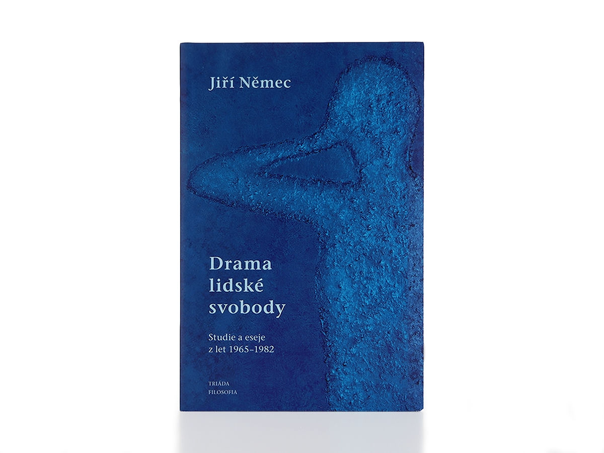 Jiří Němec – Drama lidské svobody (Studie a eseje z let 1965–1982)