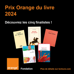 Soirée spéciale avec les 5 finalistes du Prix Orange du Livre 2024