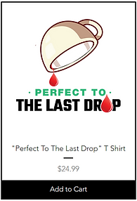 Perfect to the last drop pic.png