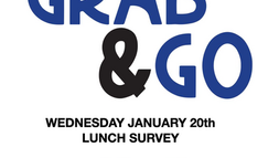 Grab & GO Survey for Wed 1/20