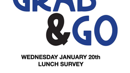 Grab & GO Survey for Wed 1/20