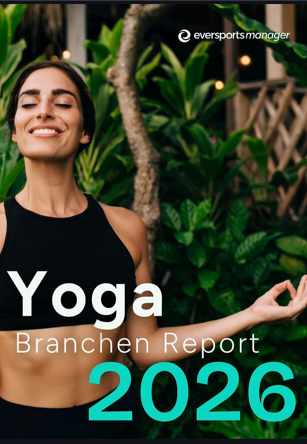 eine Yogini mit schwarzen Top Hände im Chin Mudra, Aufschrift "Yoga Branchen Report 2026"