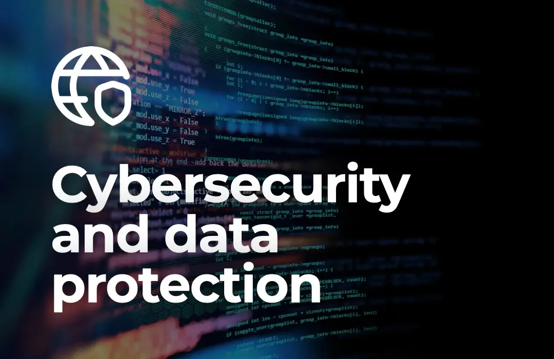 Cybersecurity and data protection
