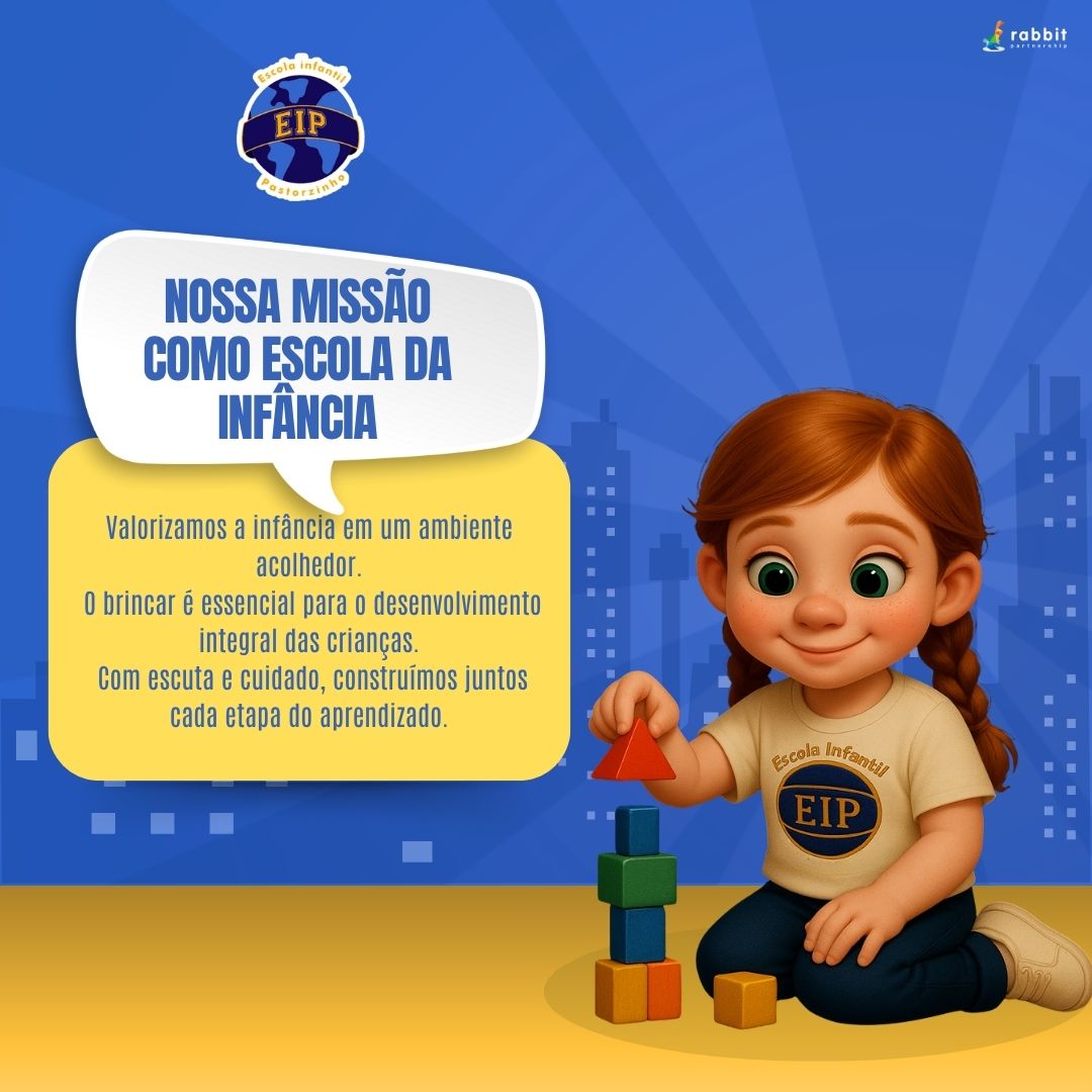 Nossa missão como escola da infância