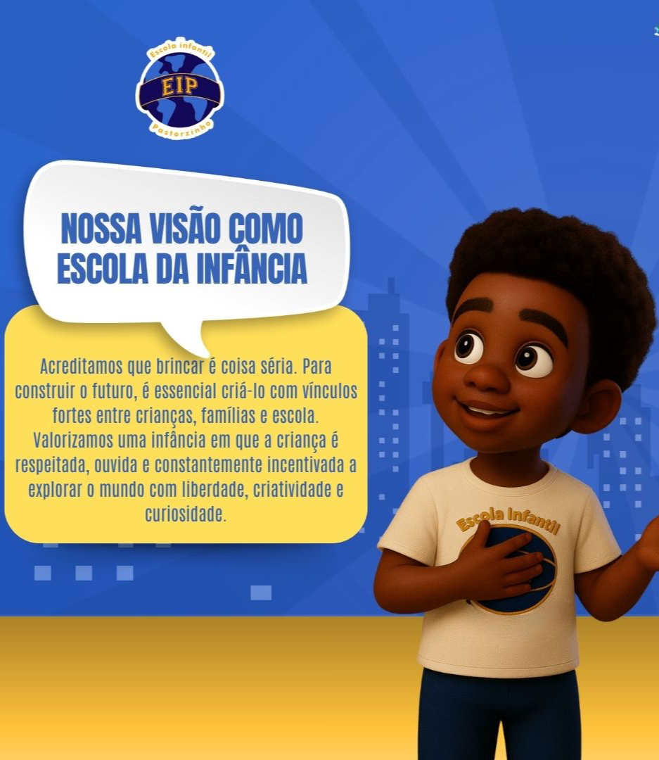 Nossa visão como escola da infância