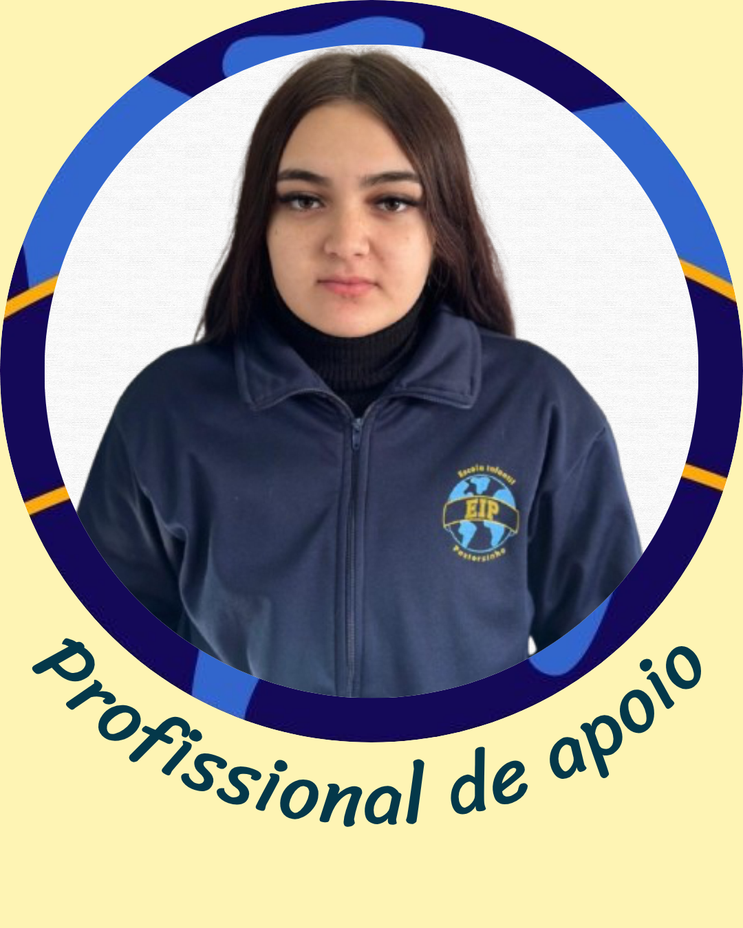 Kimberly, Profissional de apoio