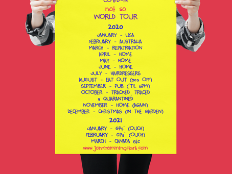 The Horace Horrise Covid-19 (not so) World Tour 2020...