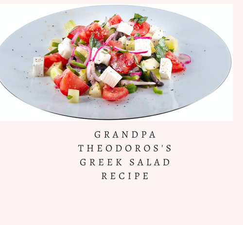 Whole Meal Greek Salad, Grandpa Theodoros's way