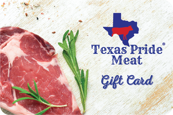 Texas Pride Meat Gift Card
