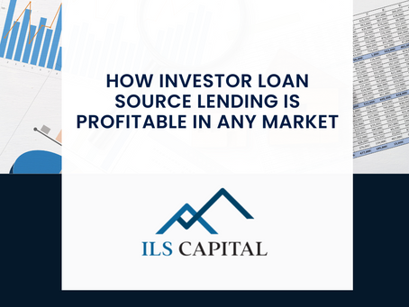 How Investor Loan Source Lending Is Profitable in Any Market