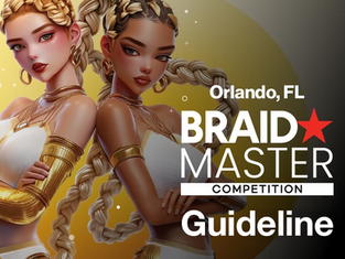 2026 BRAID★MASTER Competition in Orlando, FL_Guideline