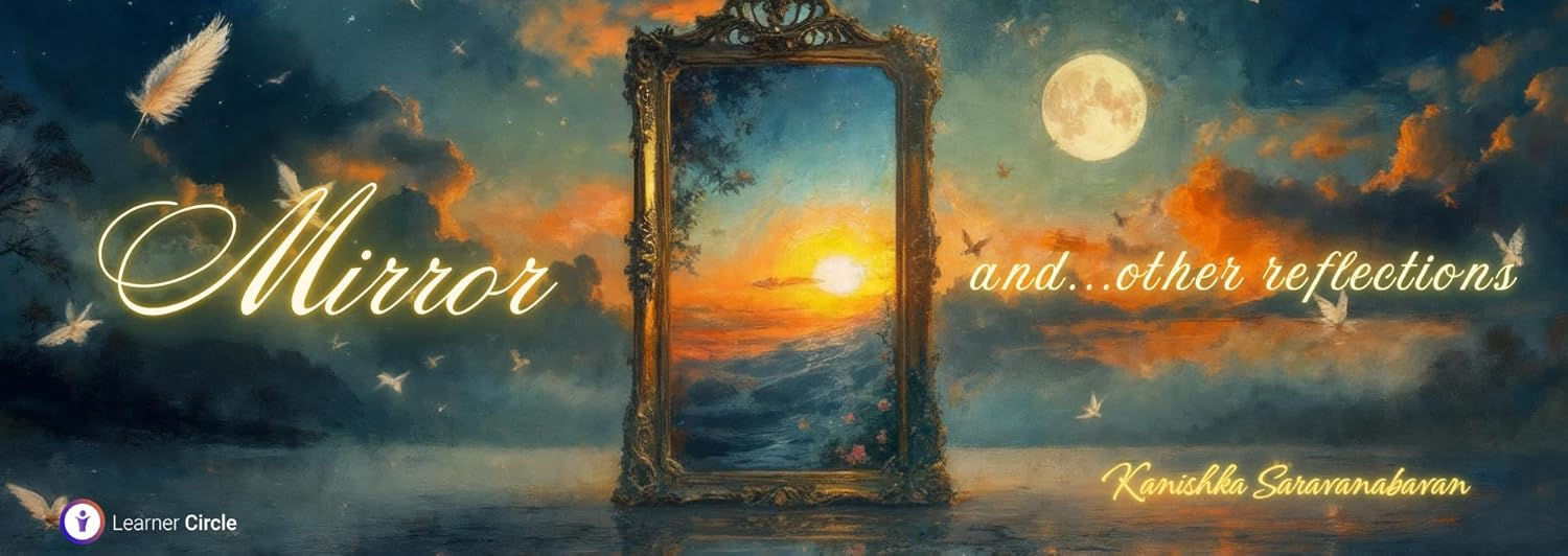 Mirror and Other Reflections