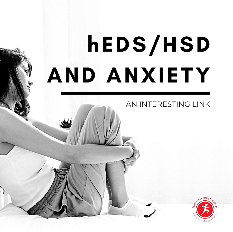 Anxiety and hEDS/HSD