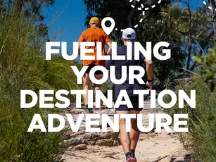 FUELLING YOUR DESTINATION ADVENTURE