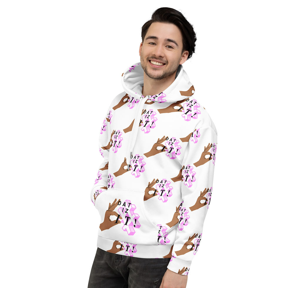Thumbnail: Dat Iz It! - Unisex Hoodie