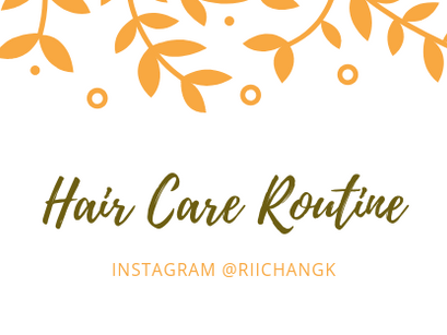 Hair Care Routine