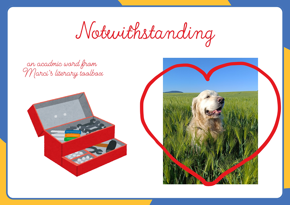 A golden Retriever sits in a field. There is a red toolbox next to him. ESL usage of the word 'notwithstanding'