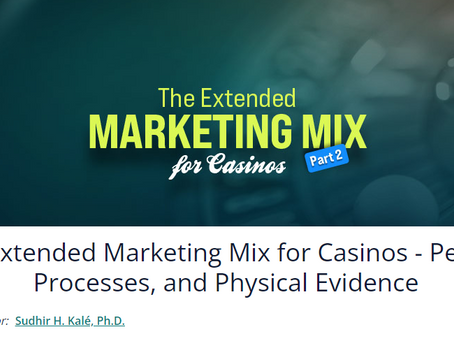 The Extended Marketing Mix for Casinos - People, Processes, and Physical Evidence
