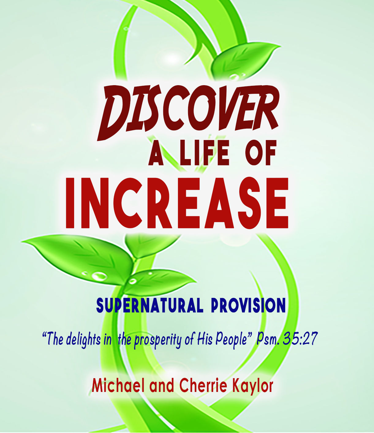 Discover a Life of Increase part 1 and 2
