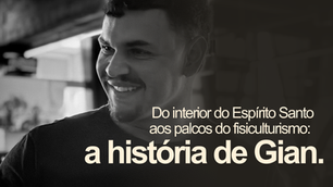 Gian: Uma história de superação, empreendedorismo e novos sonhos