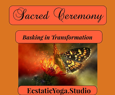 Sacred Self Ceremony