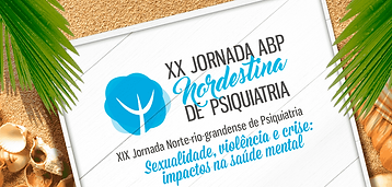 XX Jornada ABP Nordestina Psiquiatria 2018
