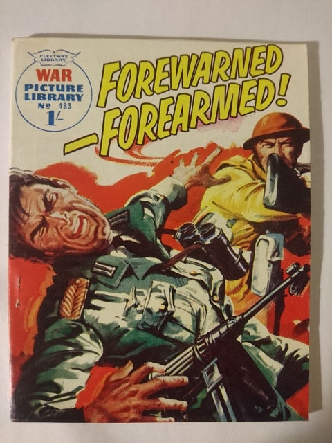 Miniaturbild: War Picture Library #483 'Forewarned-Forearmed!' (1968)