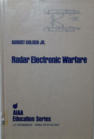 Radar Electronic Warfare (1987) By August Golden Jr.