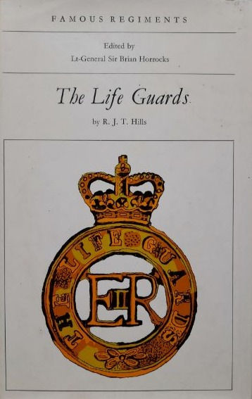 The Life Guards (1971) By R. J. T. Hills