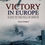 Miniatura: Victory In Europe: D-Day To The Fall Of Berlin (2010) By Karen Farrington