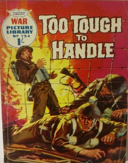 Miniaturbild: War Picture Library #134 'Too tough to Handle' (1962)
