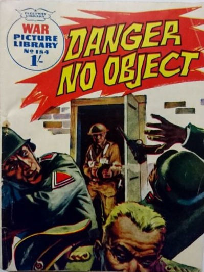 Миниатюра: War Picture Library #184 'Danger No Object' (1963)