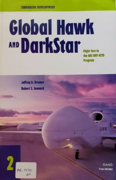 Pikkukuva: Innovative Development: Global Hawk and DarkStar (2002) By Jeffrey A. Drezner
