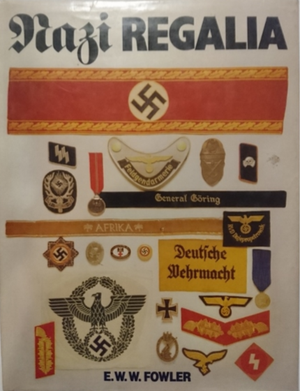 Миниатюра: Nazi Regalia (1992, 1996, 1997) By E. W. W. Fowler