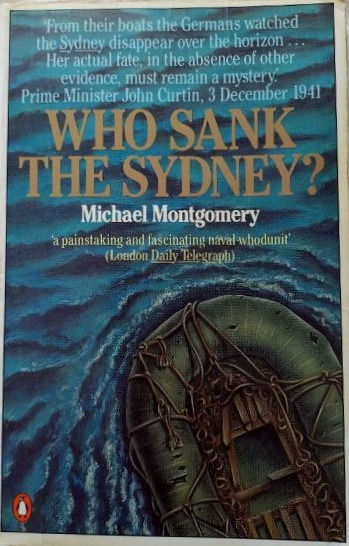 Miniatura: Who Sank The Sydney? (1981, 1983, 1985) By Michael Montgomery