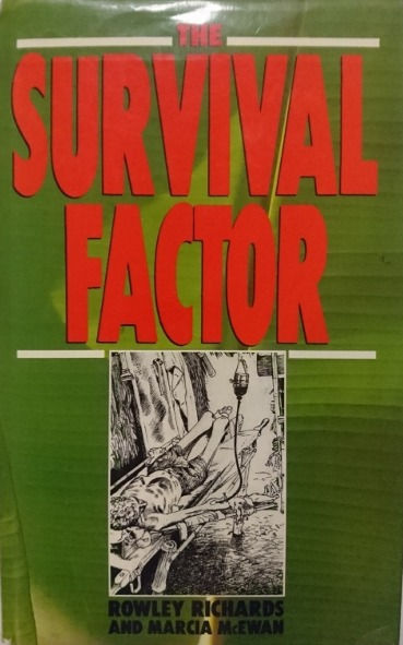 The Survival Factor (1989) By Rowley Richards and Marcia McEwan