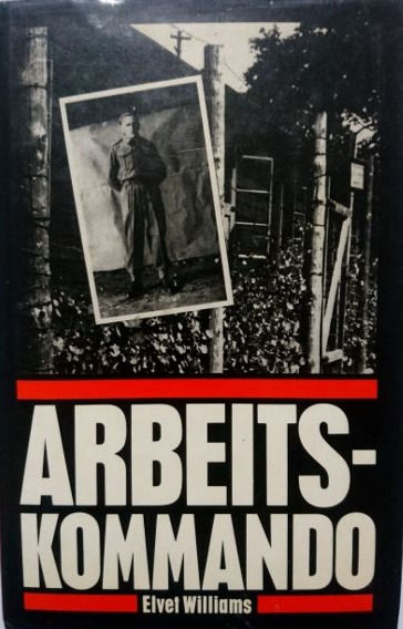 Arbeits-Kommando (1975) By Elvet Williams