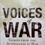 縮圖：Voices of War (2006) By Michael Caulfield